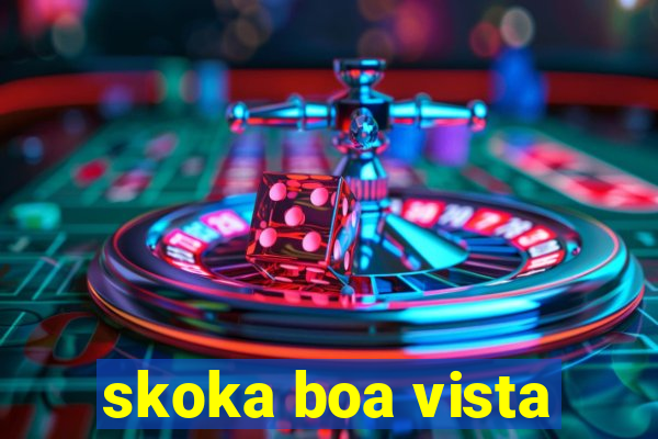 skoka boa vista